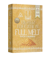 HIGHER EDUCATION: FULL MELT THCA CRUMBLE - 2G